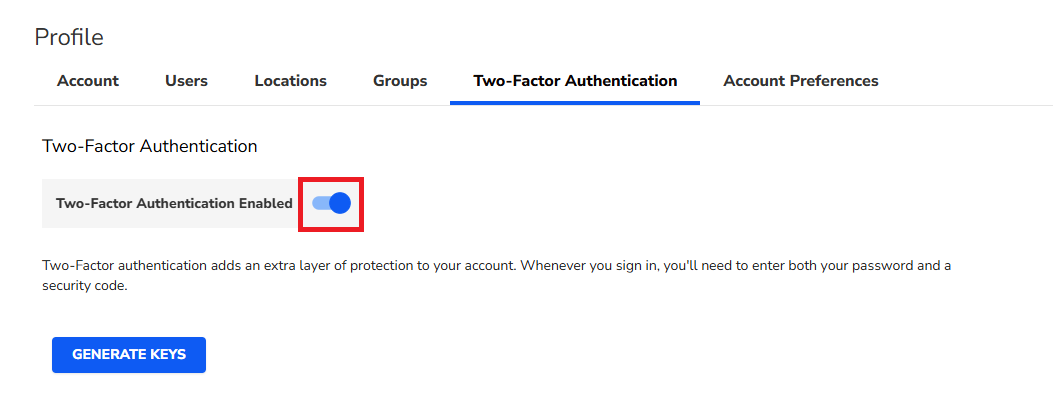 Activated Two-Factor Authentication in profile settings with 'Generate Keys' button.