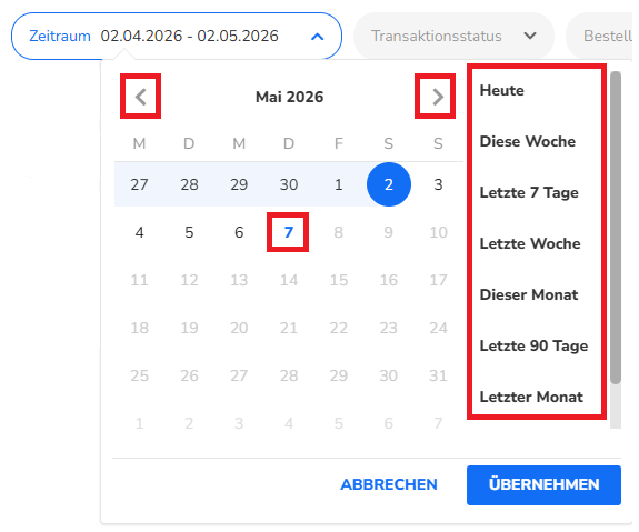 Kalenderbasierte Zeitraumwahl für Transaktionen mit Schnellfiltern, Monatsnavigation und hervorgehobenem heutigen Datum.